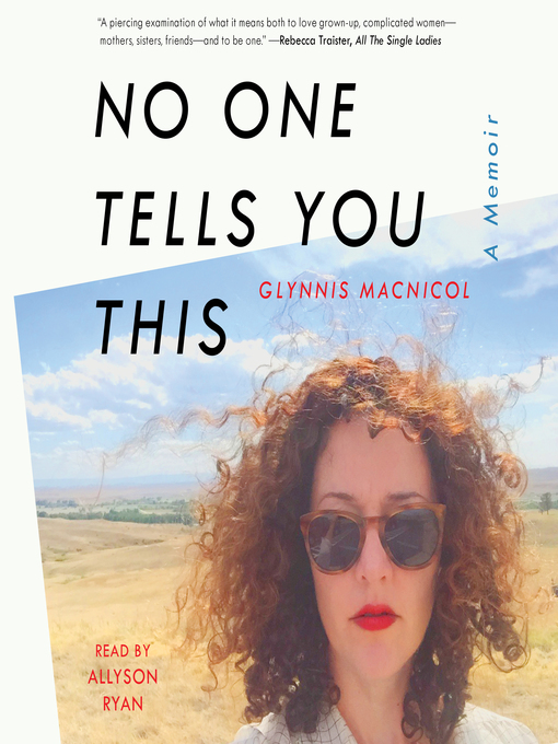 Title details for No One Tells You This by Glynnis MacNicol - Available